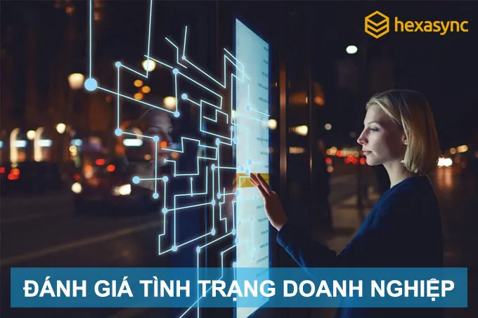 Đánh giá tình trạng doanh nghiệp trước khi chuyển đổi số