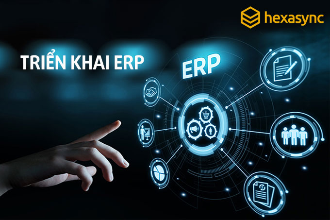 Thực trạng sử dụng ERP tại các doanh nghiệp Việt Nam hiện nay