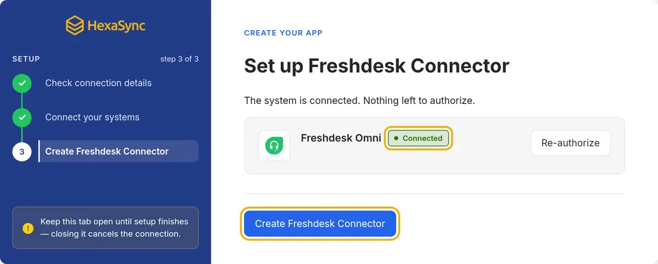 Freshdesk Omni hiển thị Connected, bấm Create Freshdesk Connector trên HexaSync